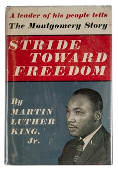 1958 Martin Luther King, Jr. Signed and Inscribed “Stride Toward Freedom” Hardcover Book (PSA/DNA)-Please See Description Addition!
